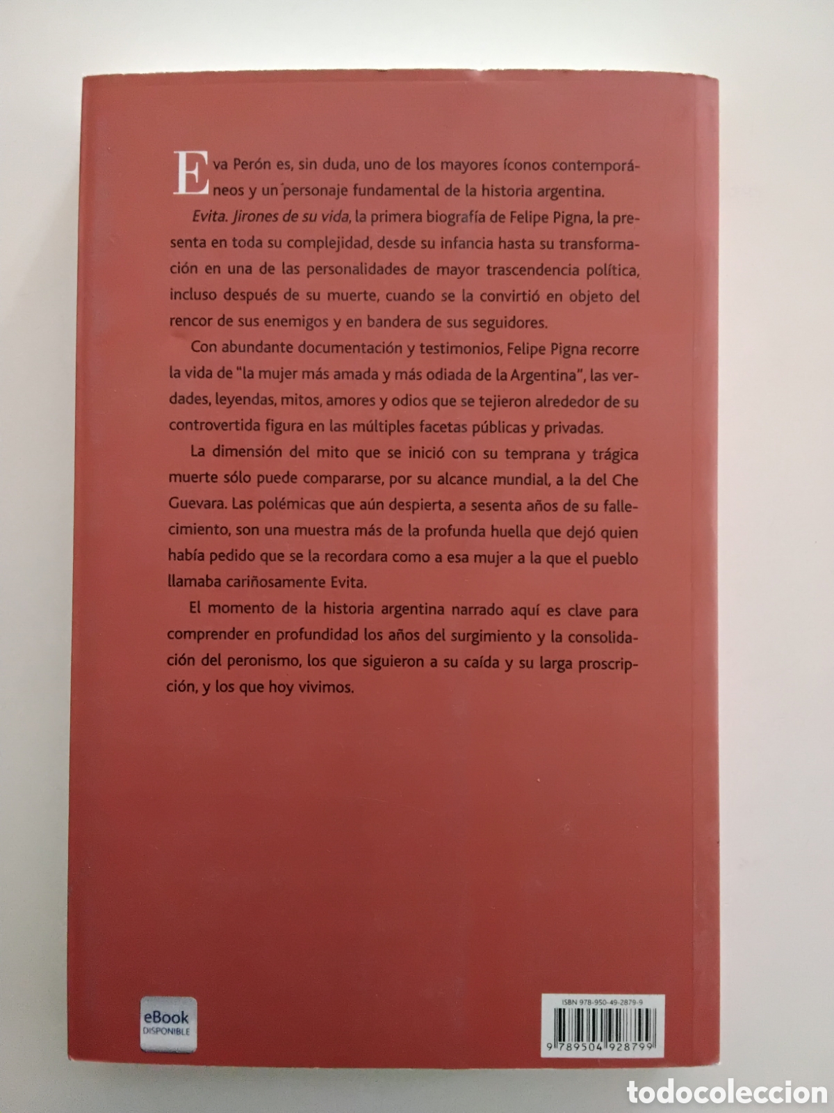 Libros de segunda mano: Felipe Pigna &ndash; Evita. Jirones de su vida. Primera edici&oacute;n, 2012 - Foto 3