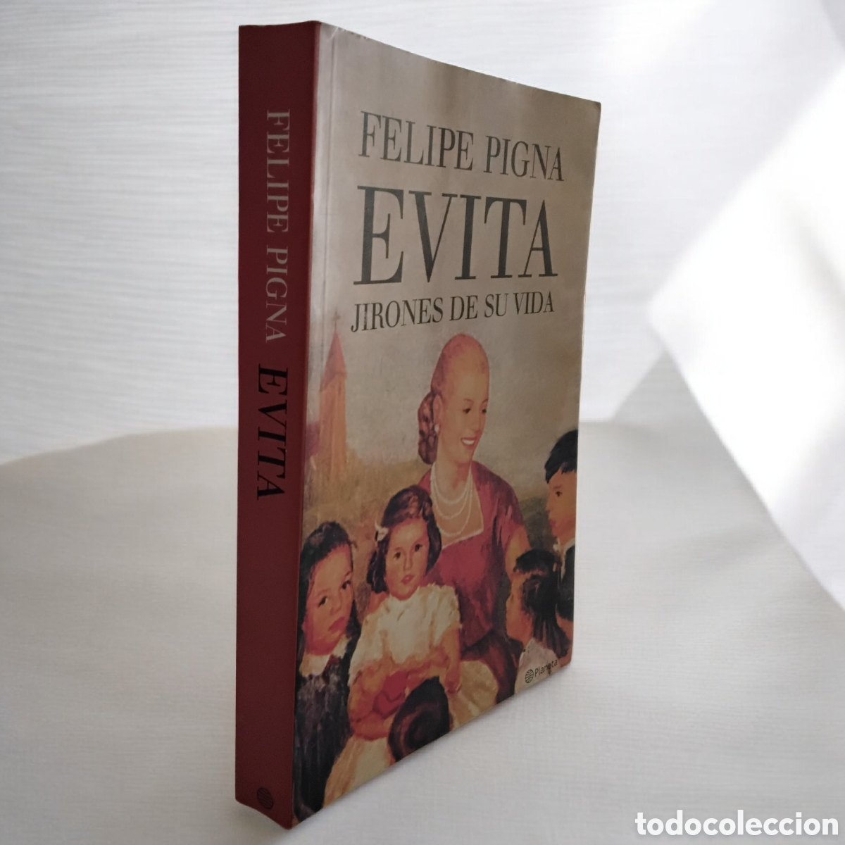 Libros de segunda mano: Felipe Pigna &ndash; Evita. Jirones de su vida. Primera edici&oacute;n, 2012 - Foto 2