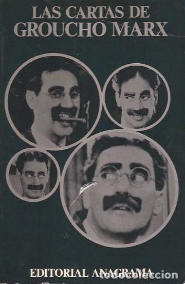 Libros de segunda mano: LIBRO LAS CARTAS DE GOUCHO MARX EDIT. ANAGRAMA - Foto 1