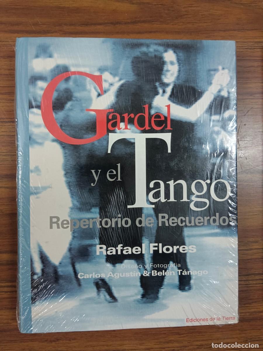 Libri di seconda mano: GARDEL Y EL TANGO - REPERTORIO DE RECUERDOS - Rafael Flores