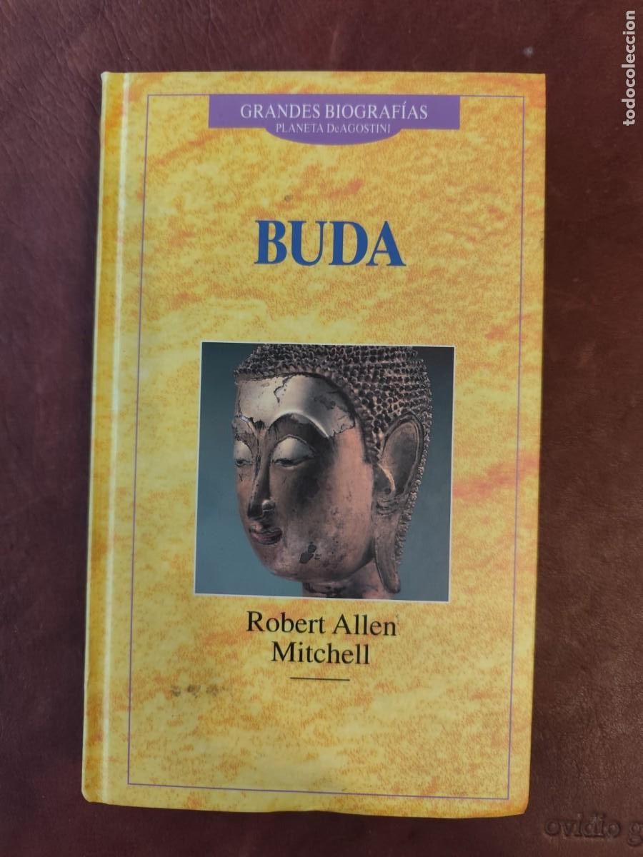 Livres d'occasion: BUDA - Robert Allen Mitchell. BUDA. UNA BIOGRAF&Iacute;A VIVA Y FASCINANTE. Prefacio de Roshi Philip Kaplea