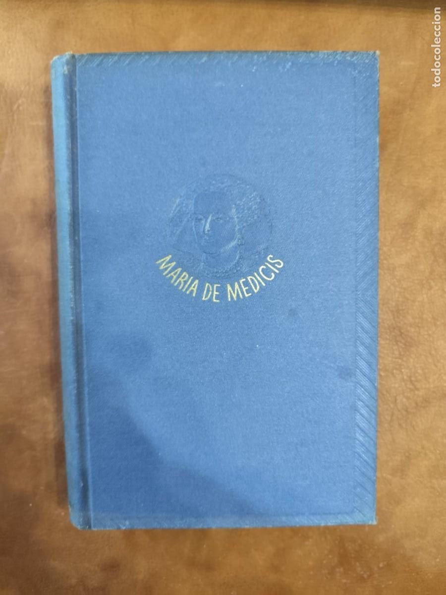 Second hand books: G. Datta de Albertis. MAR&Iacute;A DE M&Eacute;DICIS, REINA DE FRANCIA
