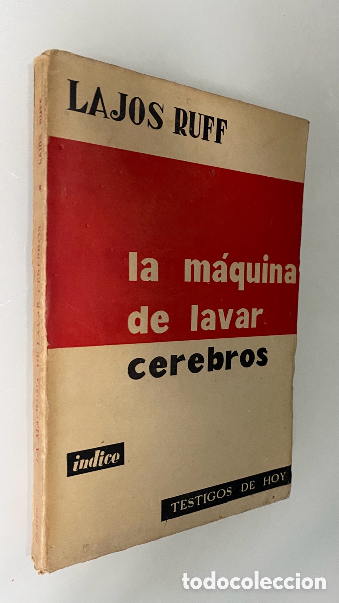 Gebrauchte B&uuml;cher: La m&aacute;quina de lavar cerebros - RUFF, Lajos