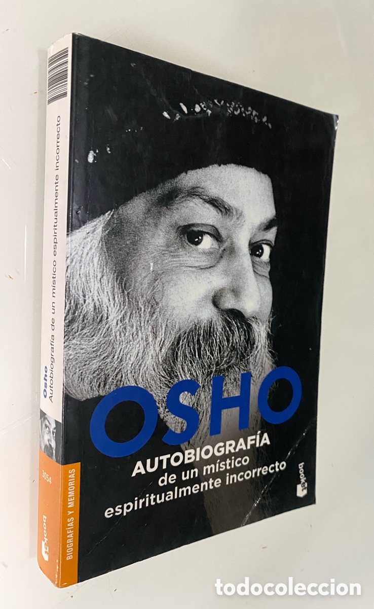 Gebrauchte B&uuml;cher: Autobiograf&iacute;a de un m&iacute;stico espiritualmente incorrecto - OSHO