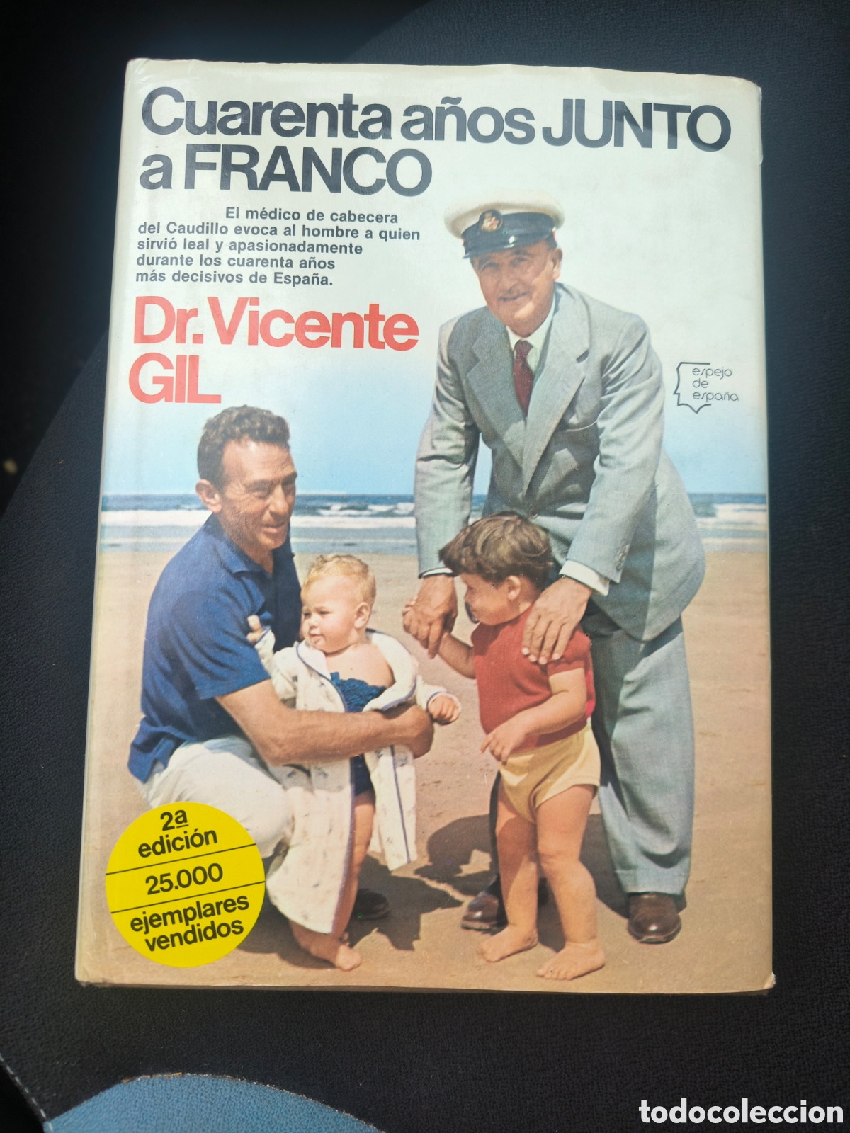 Libros de segunda mano: CUARENTA A&Ntilde;OS JUNTO A FRANCO - Foto 1