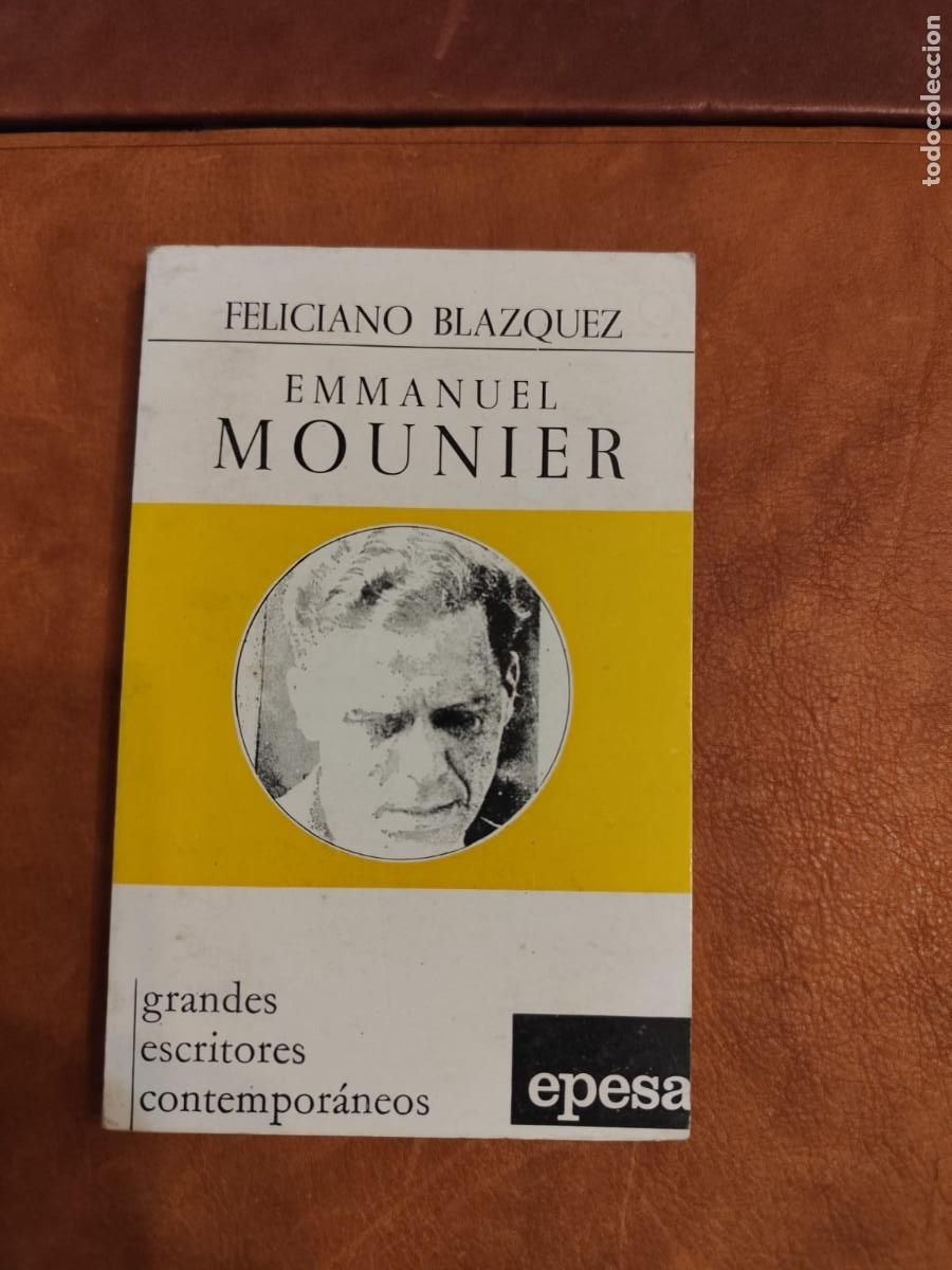 Second hand books: Feliciano Bl&aacute;zquez. EMMANUEL MOUNIER.