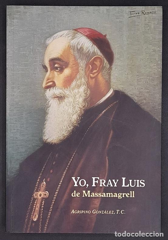 Libros de segunda mano: Yo, Fray Luis de Massamagrell - Foto 1