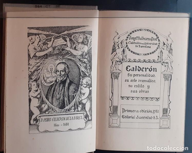 Libros de segunda mano: Calder&oacute;n. Su personalidad, su arte dram&aacute;tico, su estilo y sus obras - Angel Valbuena Prat - 1941
