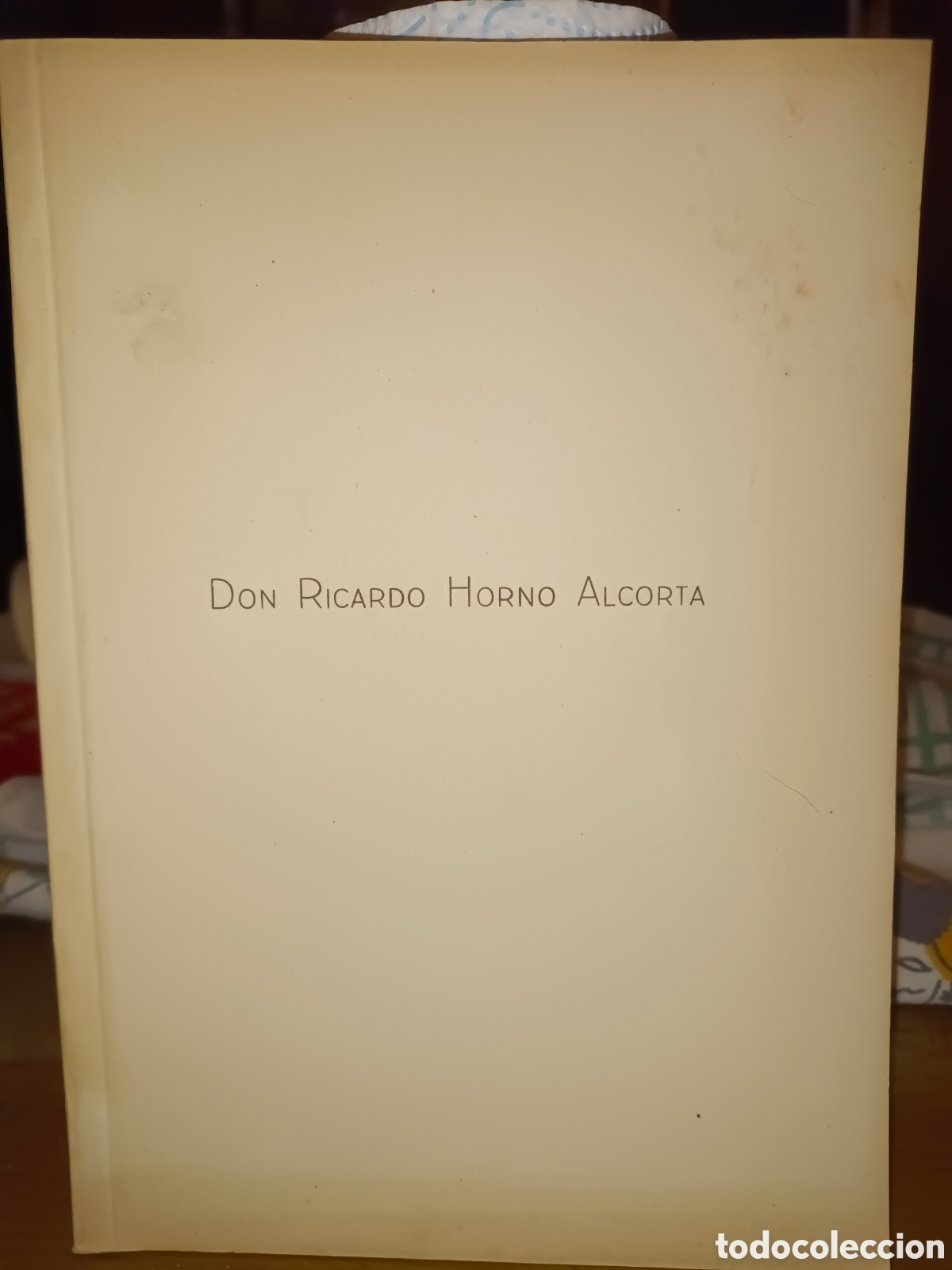 Livros em segunda m&atilde;o: Don Ricardo Horno Alcorta