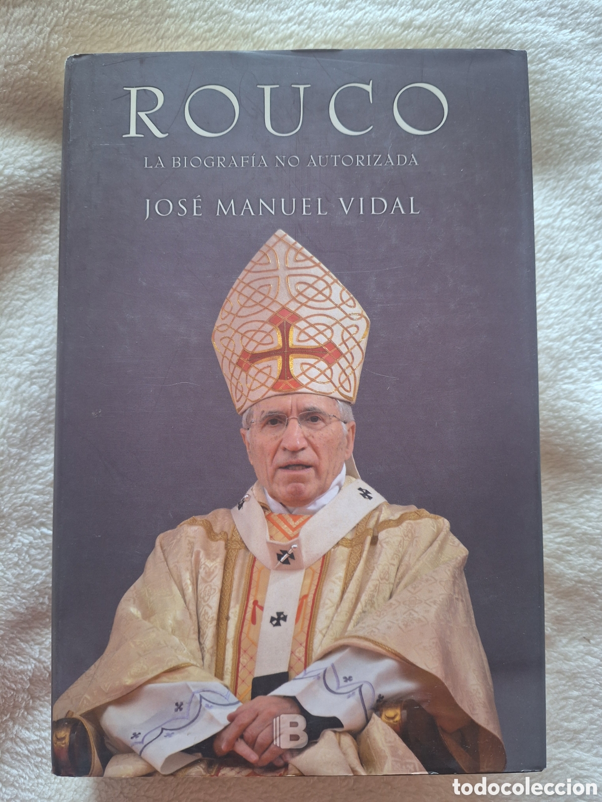 Libri di seconda mano: Libro &rdquo;Rouco Varela&rdquo;. La biograf&iacute;a no autorizada.