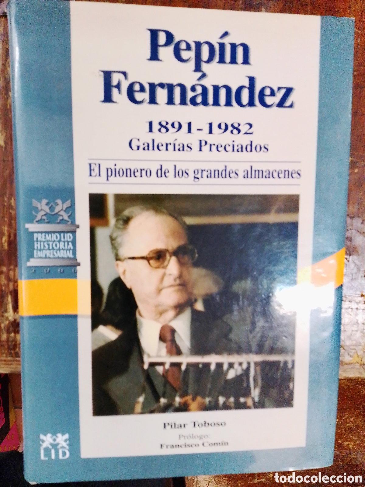 Libri di seconda mano: PEPIN FERNANDEZ. GALERIAS PRECIADOS. TOBOSO, PILAR. LID. 2000
