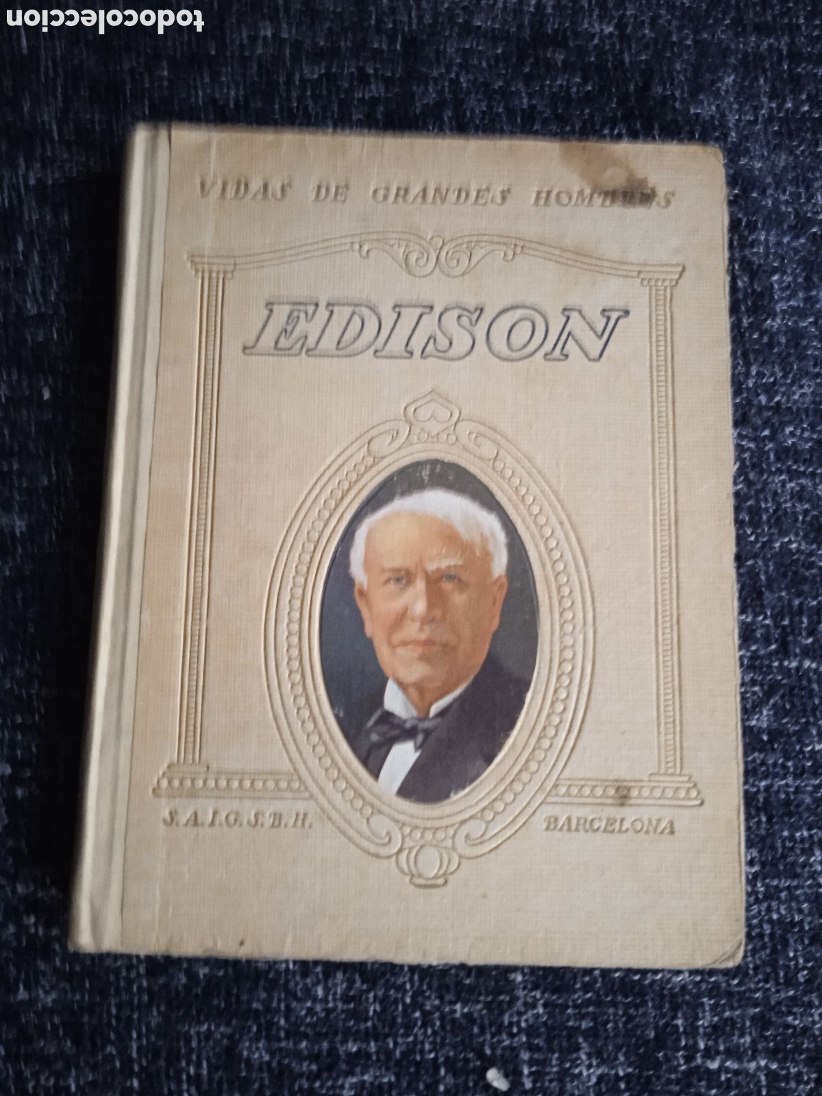 Second hand books: VIDAS DE GRANDES HOMBRES - EDISON / MARIA LUZ MORALES - 1934