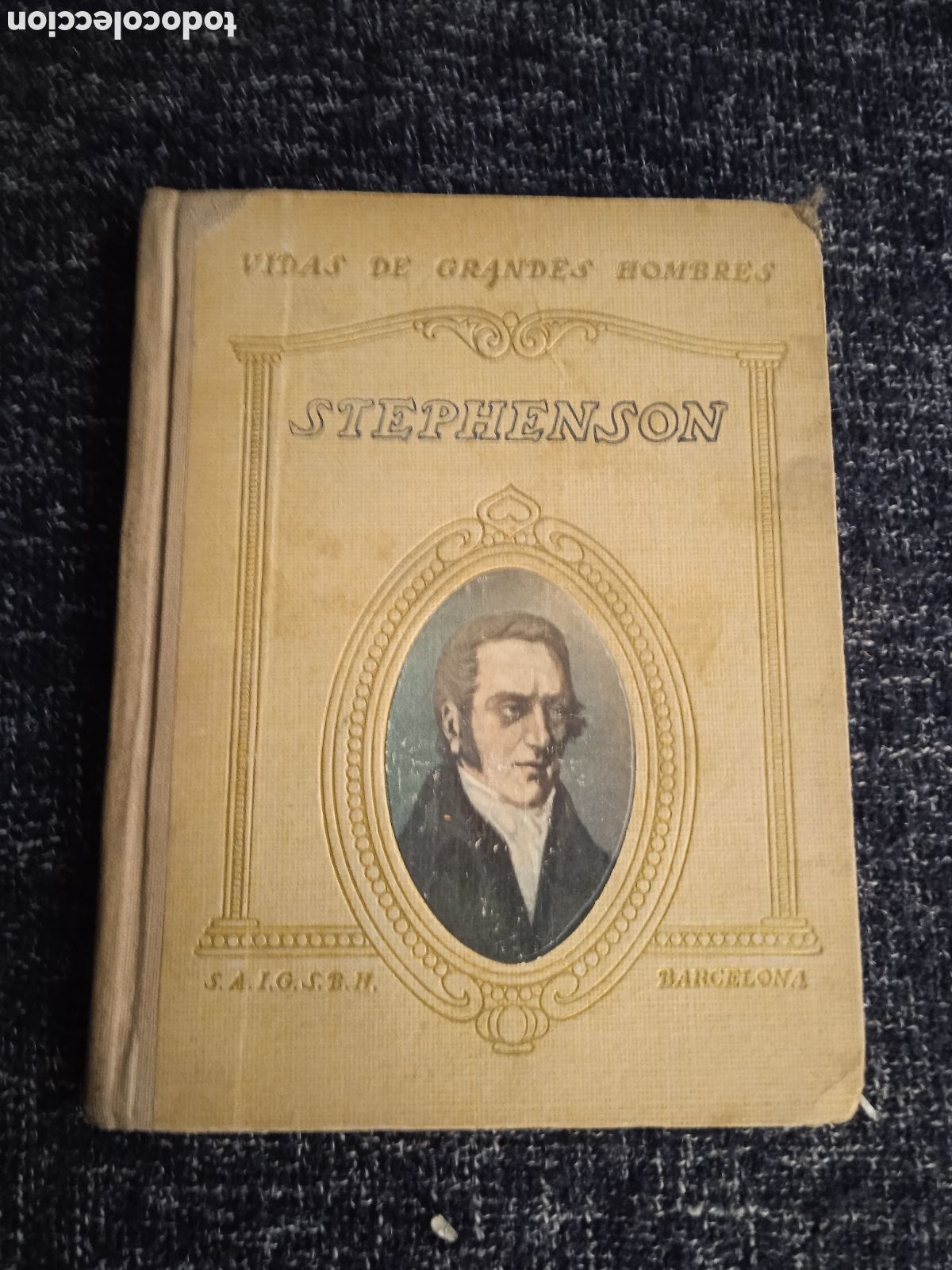 Second hand books: VIDAS DE GRANDES HOMBRES - STEPHENSON / JUAN PALAU VERA - 1934