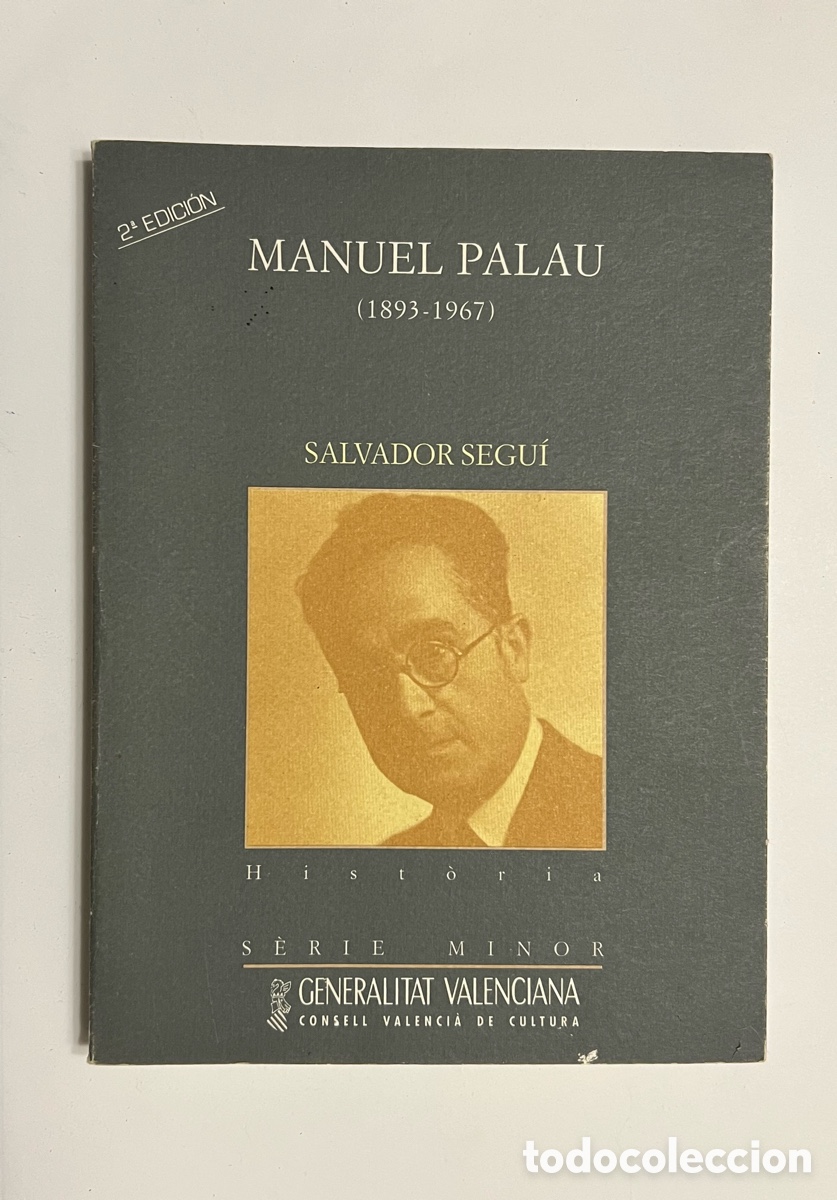 Second hand books: MANUEL PALAU.. SALVADOR SEGU&Iacute;. (1893-1967) aut&oacute;grafo con dedicatoria a Silvestre de Edeta..