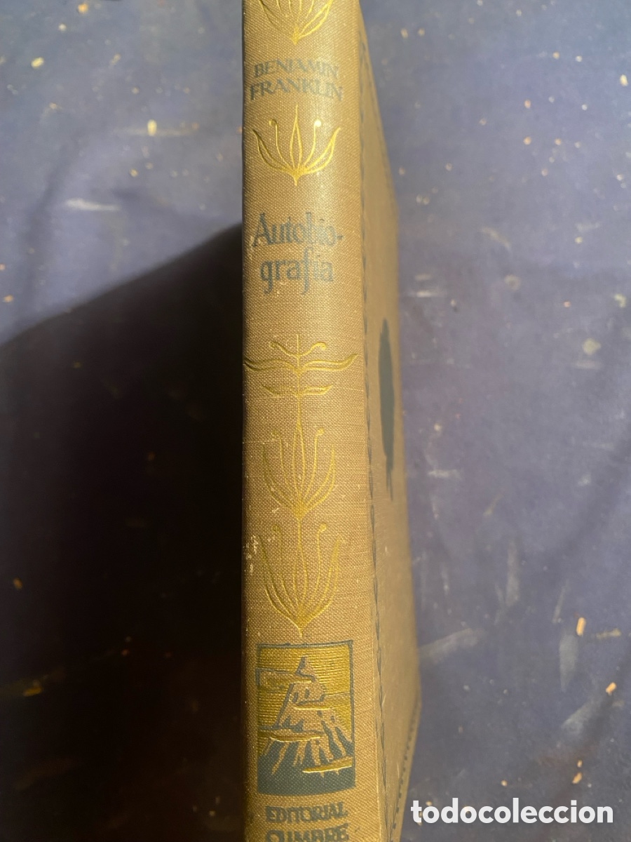Second hand books: BENJAMIN FRANKLIN: - AUTOBIOGRAFIA - (EDITORIAL CUMBRE, 1956)