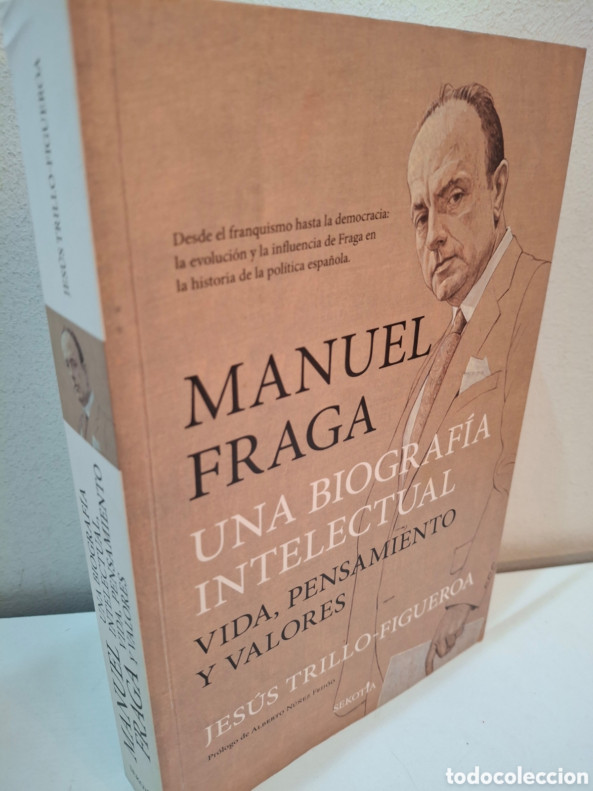 Second hand books: MANUEL FRAGA, VIDA; PENSAMIENTO Y VALORES, JESUS TRILLO-FIGUEROA, SEKOTIA, 2024