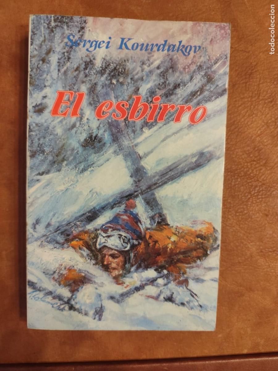 Second hand books: Sergei Kourdakov. EL ESBIRRO.