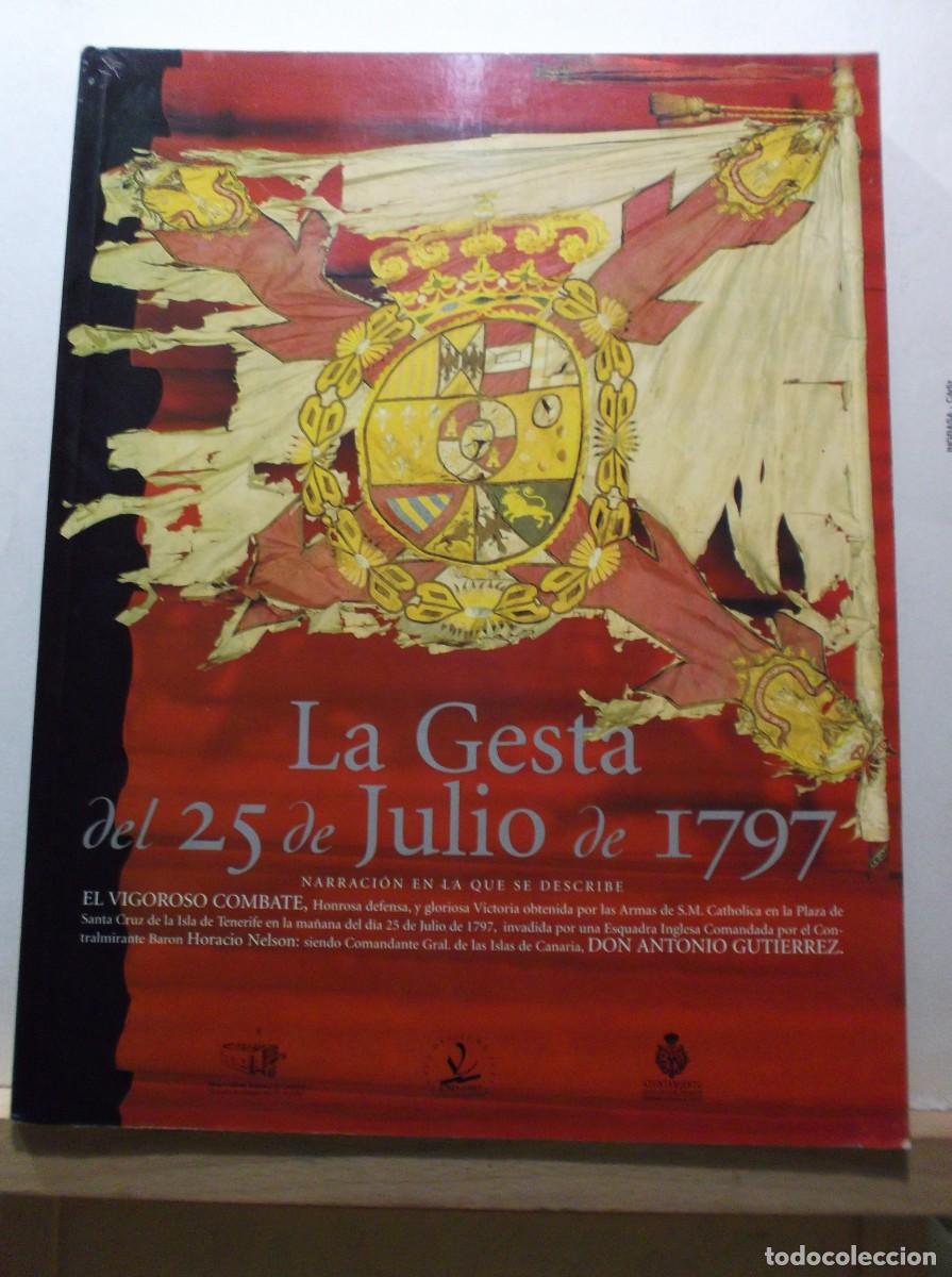 Libros de segunda mano: LA GESTA DEL 25 DE JULIO DE 1797. - Foto 1
