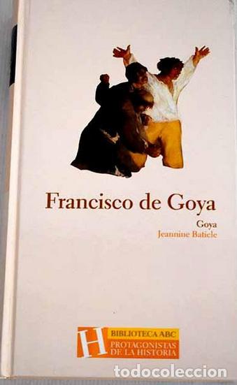 Libros de segunda mano: Francisco de Goya. Jeannine Baticle - Foto 1