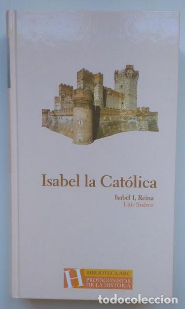 Libros de segunda mano: Isabel la Cat&oacute;lica. Luis Su&aacute;rez - Foto 1