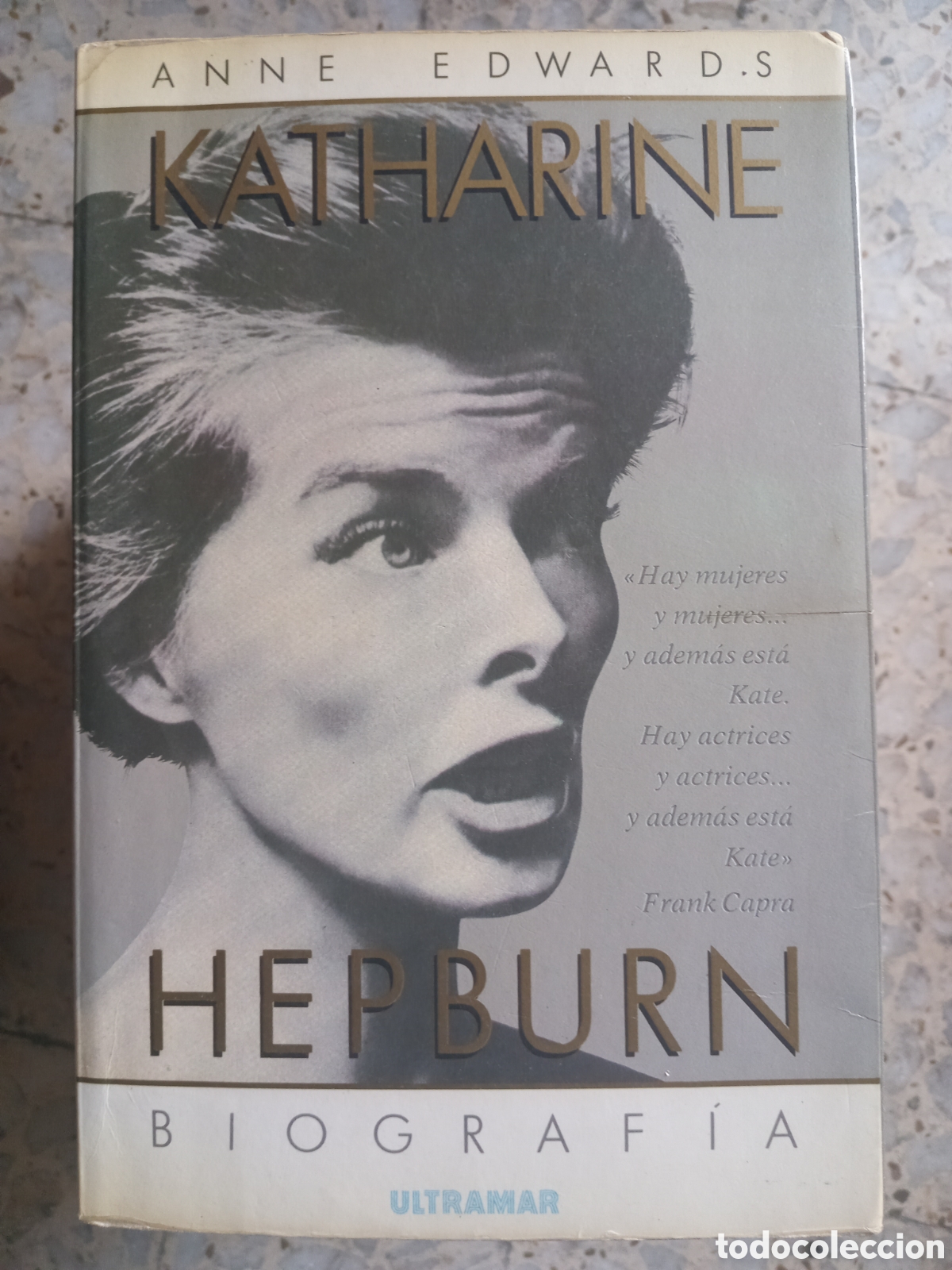 Libros de segunda mano: KATHARINE HEPBURN BIOGRAFIA ANNE EDWARDS