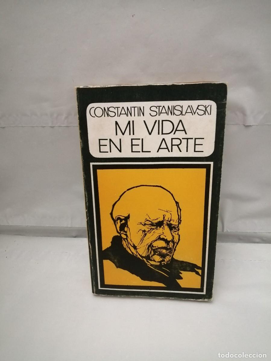 Livres d'occasion: Constantin Stanislavsky: Mi vida en el arte (Buenos Aires 1976)
