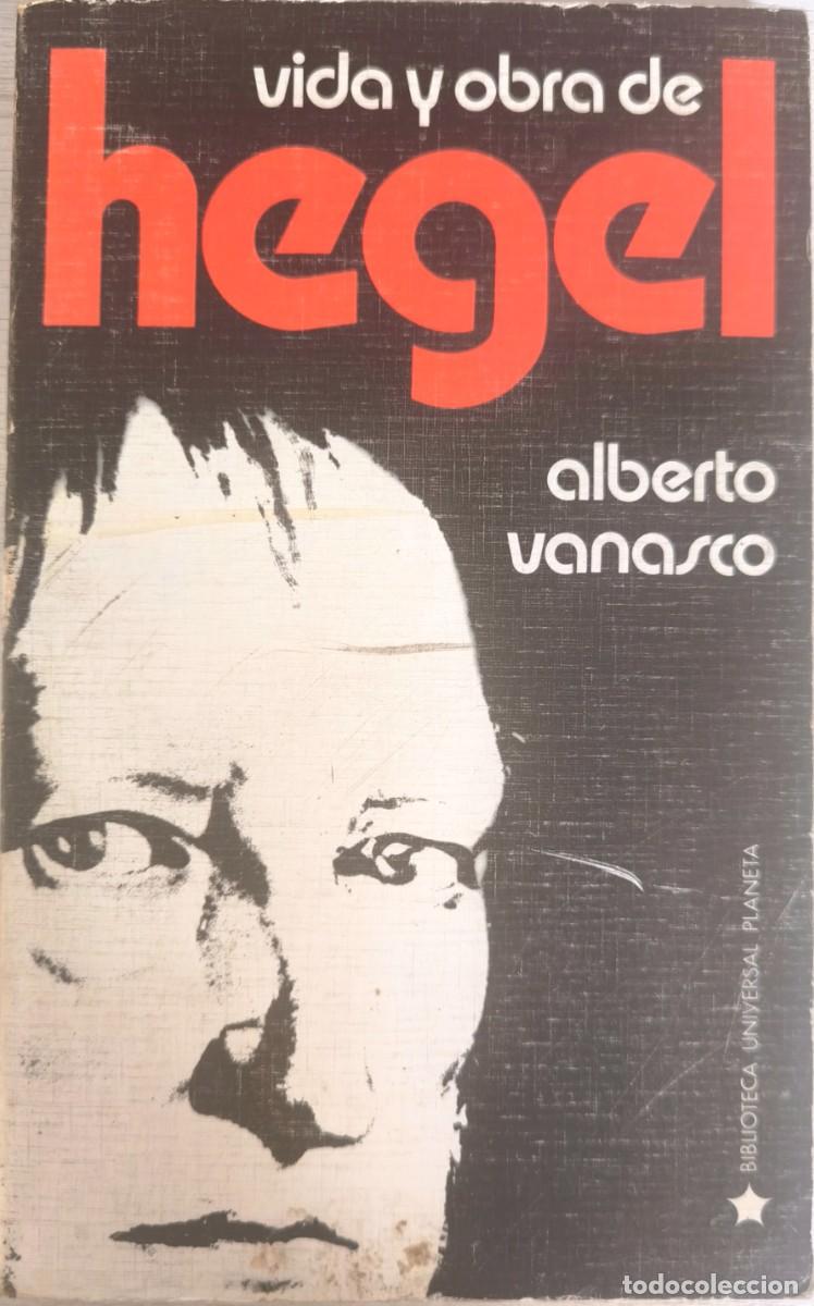 Libros de segunda mano: Vida y Obra de Hegel, de Alberto Vanasco - Foto 1