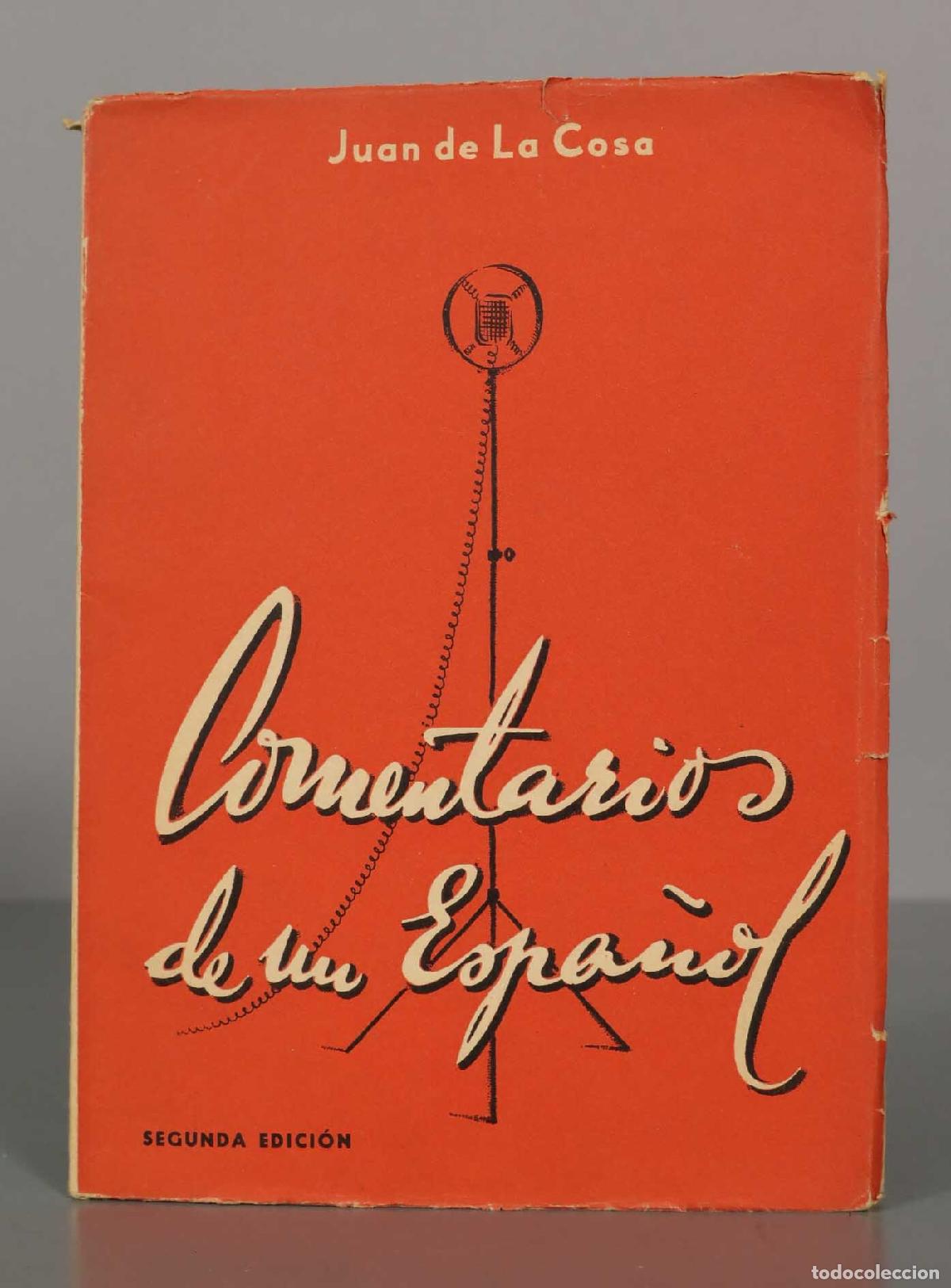 Libri di seconda mano: Comentarios de un espa&ntilde;ol Cosa, Juan de la