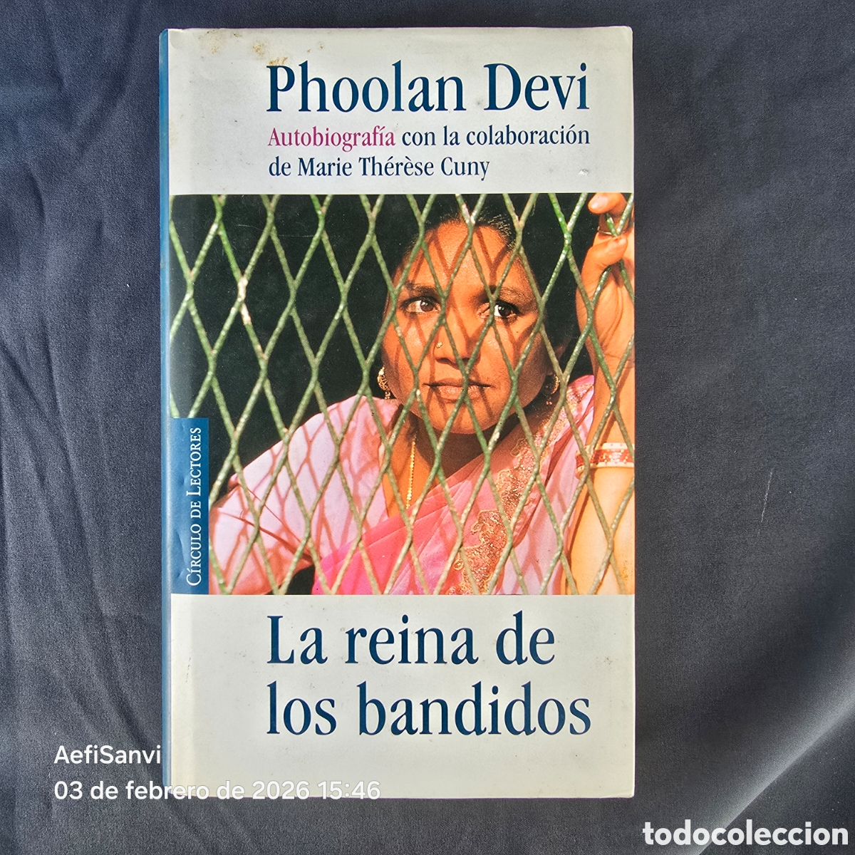 Libros de segunda mano: LA REINA DE LOS BANDIDOS (PHOOLAN DEVI) (C&Iacute;RCULO DE LECTORES) - Foto 1