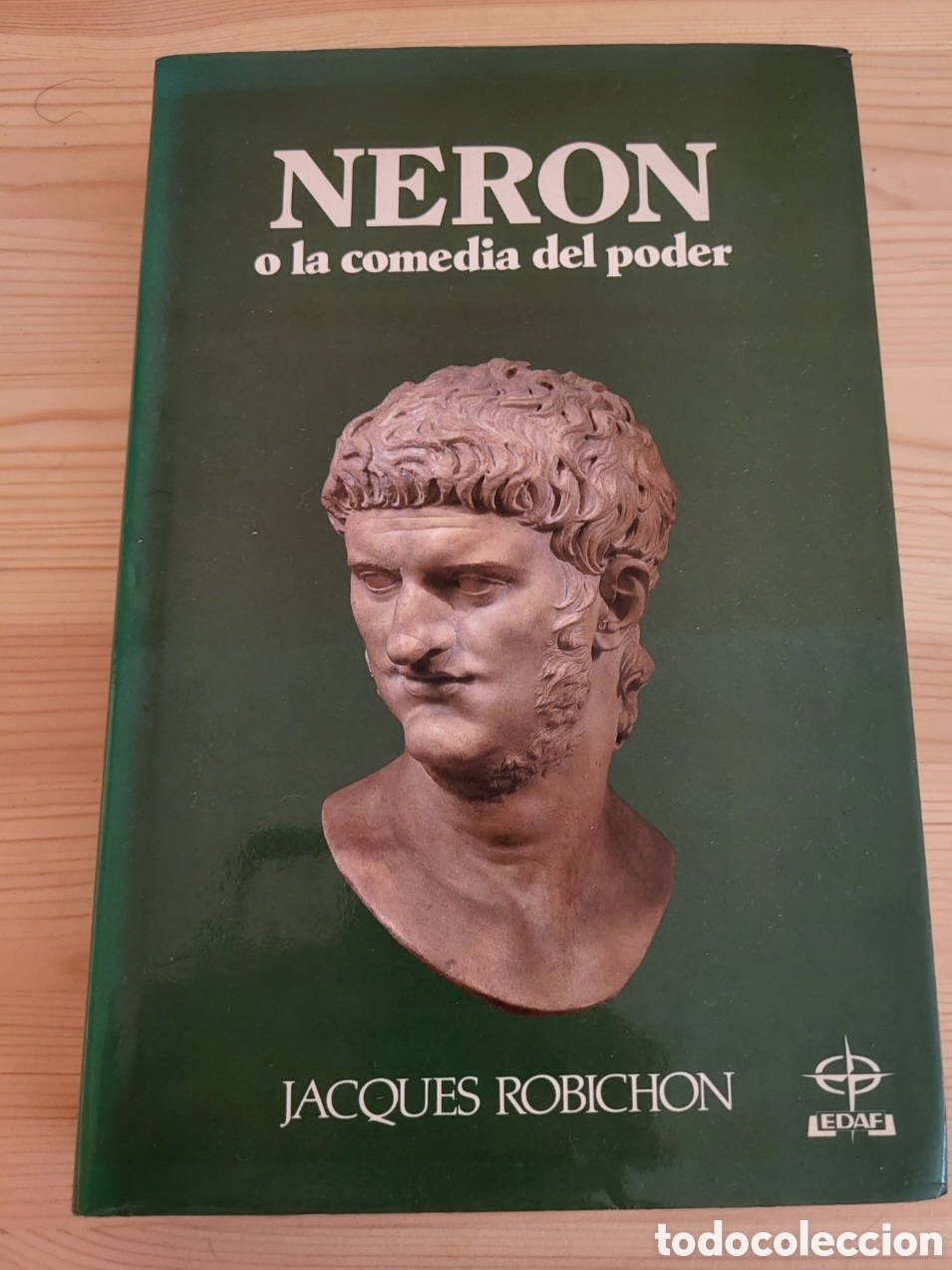 Libros de segunda mano: NERON o la comedia del poder/JACQUES ROBICHON - Foto 1