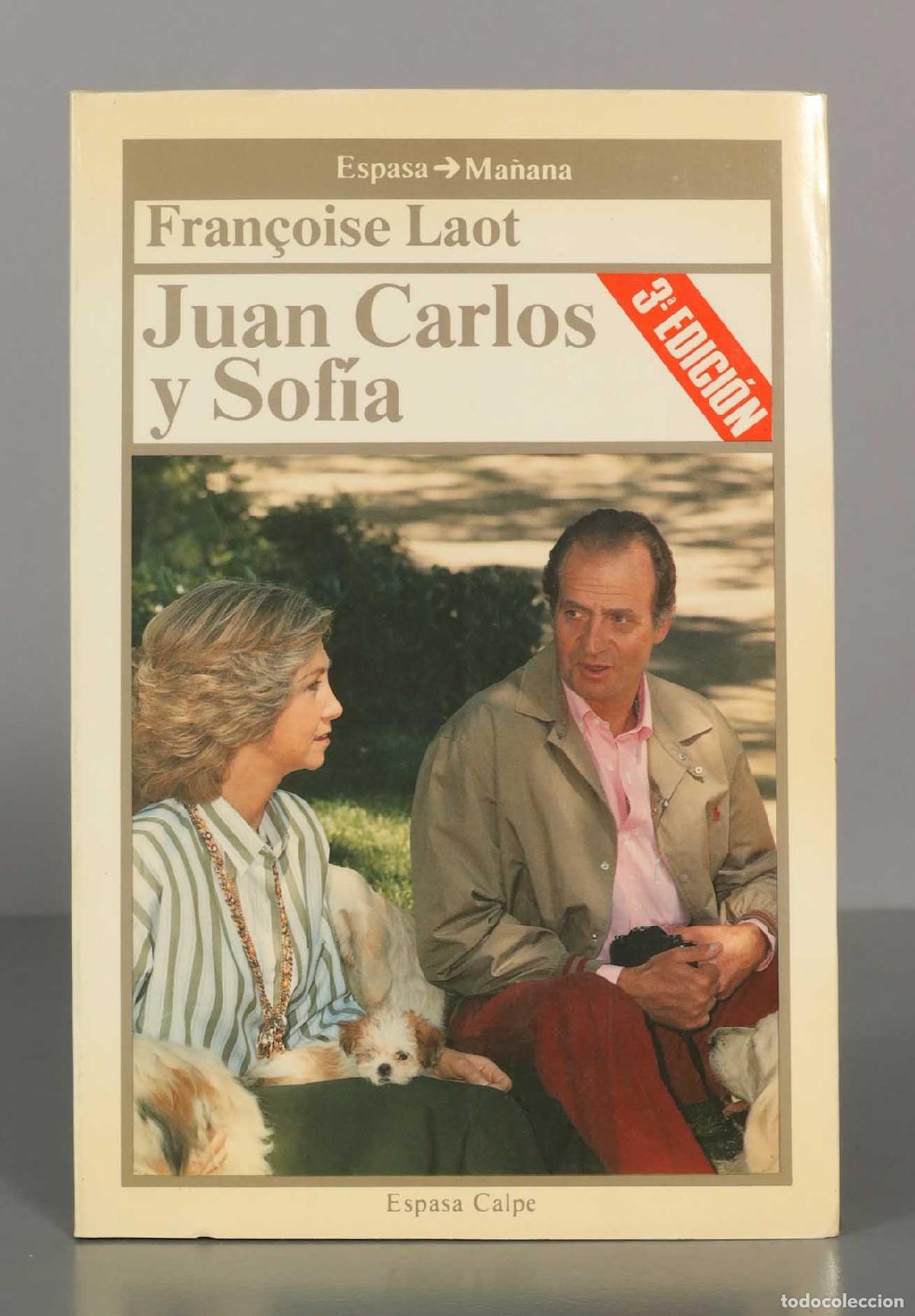 Libros de segunda mano: Fran&ccedil;oise Laot Juan Carlos y Sof&iacute;a - Foto 1