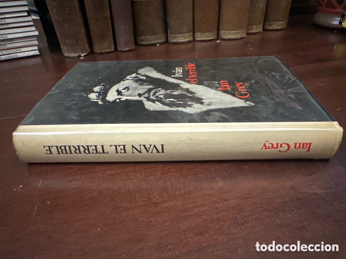Libros de segunda mano: IV&Aacute;N EL TERRIBLE (IAN GREY) CIRCULO DE LECTORES-1966 - Foto 6