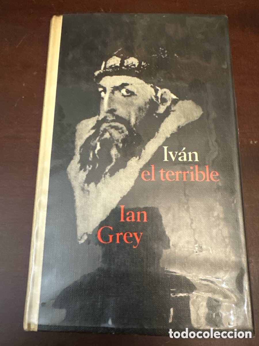 Libros de segunda mano: IV&Aacute;N EL TERRIBLE (IAN GREY) CIRCULO DE LECTORES-1966 - Foto 7