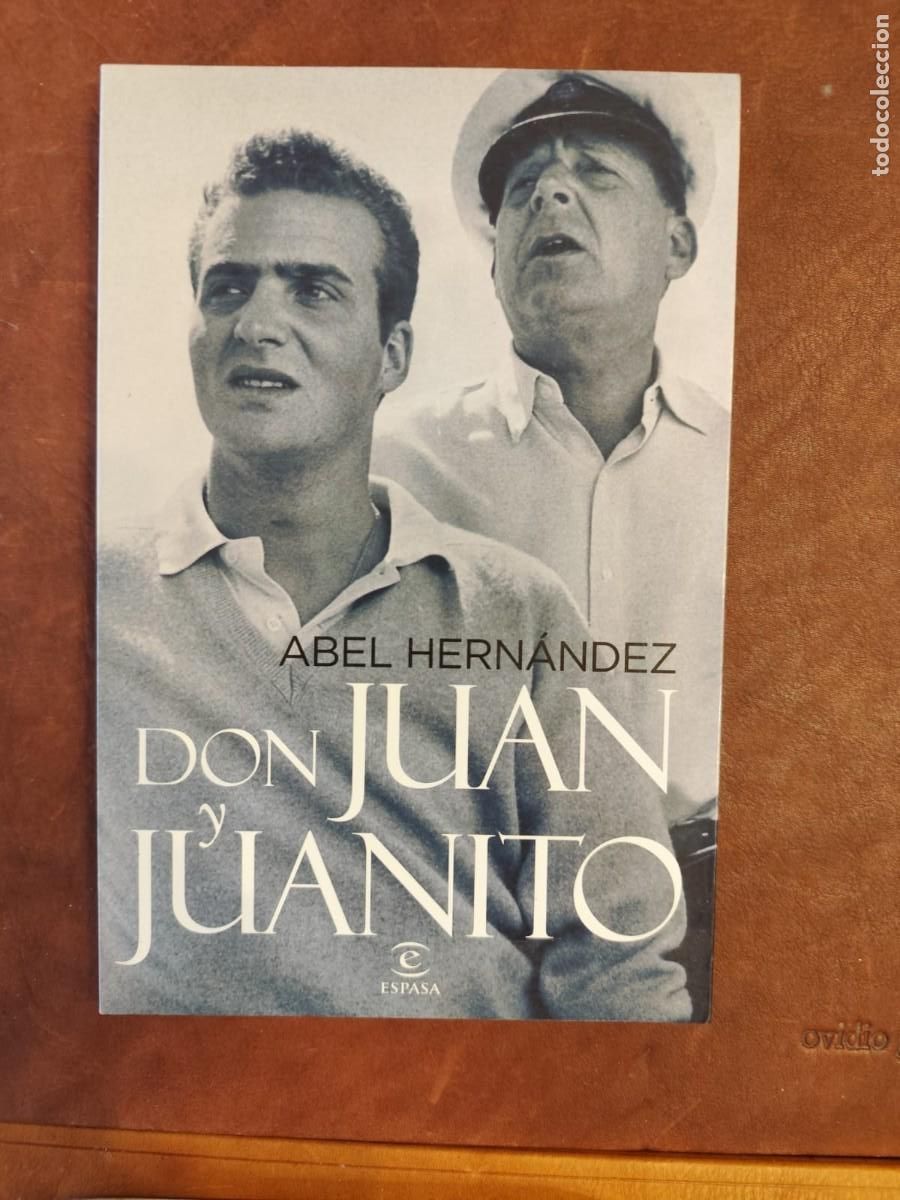 Libros de segunda mano: Abel Hern&aacute;ndez. DON JUAN Y JUANITO.