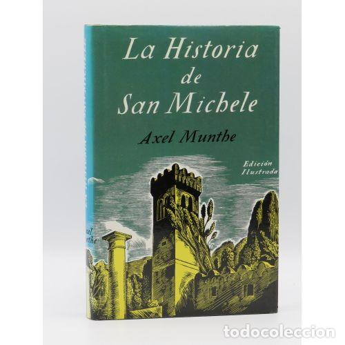 Gebrauchte B&uuml;cher: LA HISTORIA de SAN MICHELE - MUNTHE, AXEL - Sin Especificar