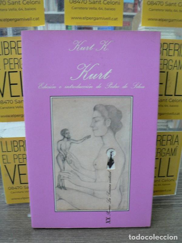 Libros de segunda mano: Kurt - Kurt K. \/ Silva, Pedro De (ed.) - Tusquets Editores S.A. - 1998, 2&ordf; ed.