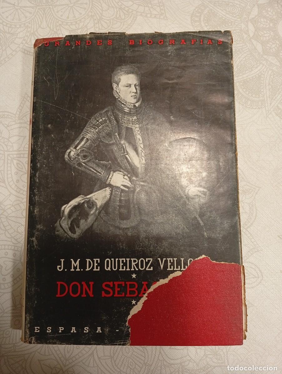 Libros de segunda mano: DON SEBASTI&Aacute;N, J M. De Queiroz - Foto 1