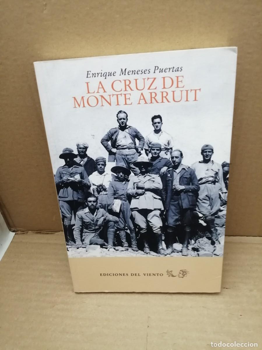 Livres d'occasion: La Cruz de Monte Arruit: Memorias de un voluntario de Regulares