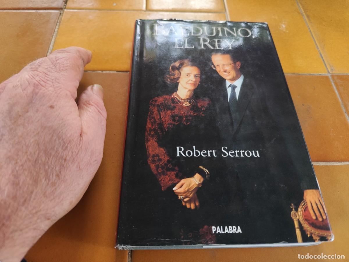 Libros de segunda mano: BALDUINO EL REY / ROBERT SERROU / ZUX 22 / PALABRA - Foto 2