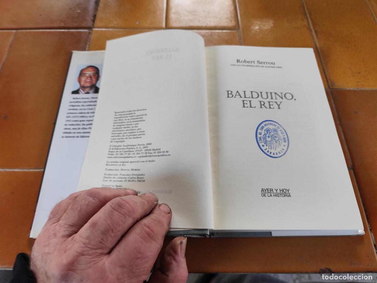 Libros de segunda mano: BALDUINO EL REY / ROBERT SERROU / ZUX 22 / PALABRA - Foto 6