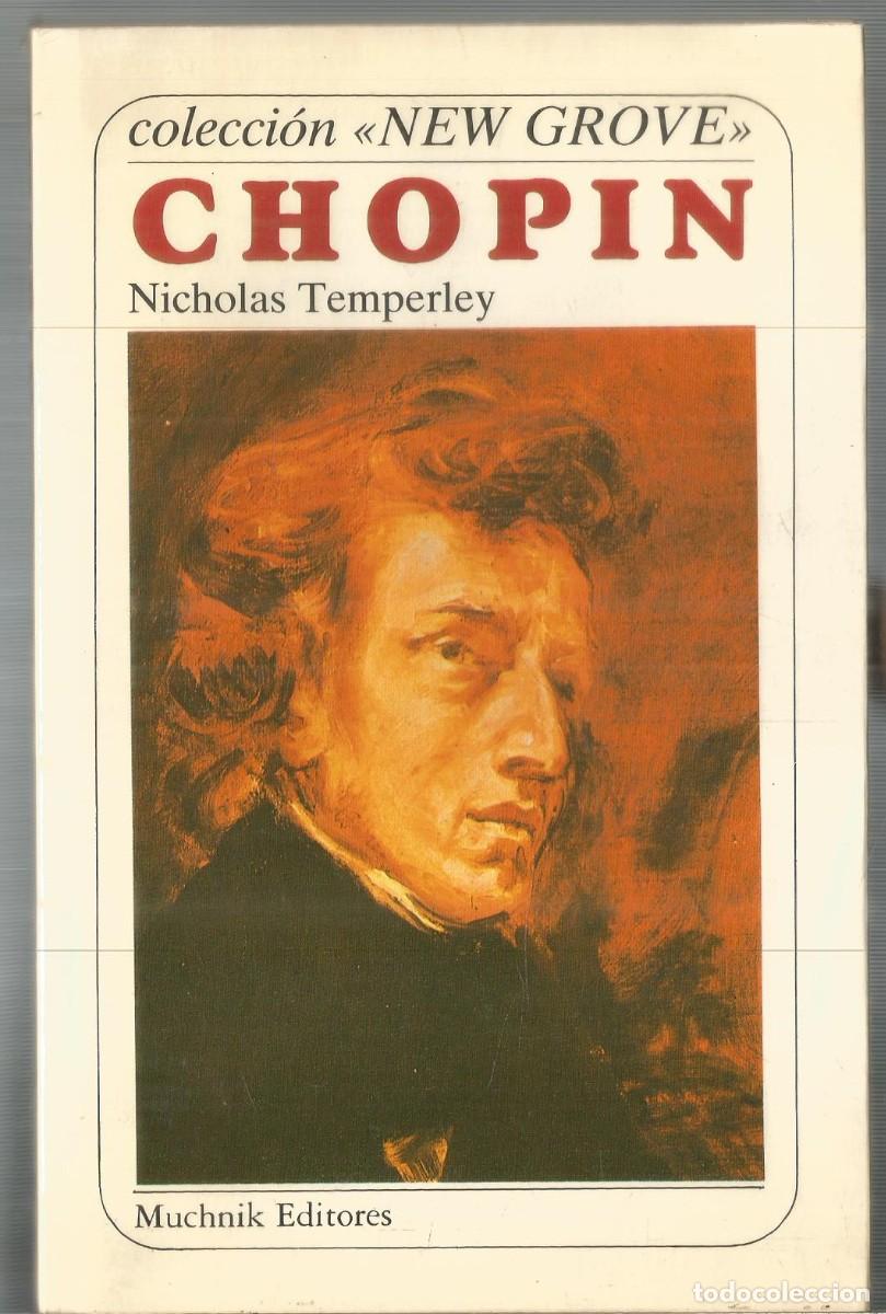 Libros de segunda mano: NICHOLAS TEMPERLEY. CHOPIN. MUCHNIK. PRIMERA EDICION - Foto 1