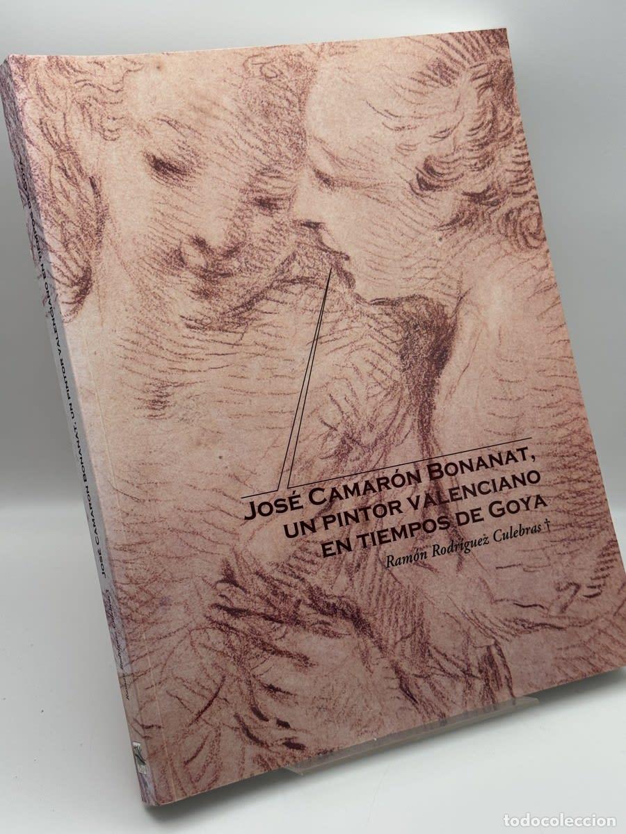 Libri di seconda mano: Jose Camaron Bonanat, un pintor valenciano en tiempos... - Ram&oacute;n Rodr&iacute;guez Culeb - Ram&oacute;n Rodr&iacute;guez C