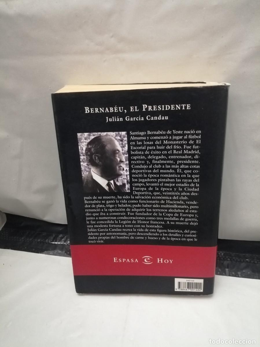 Libros de segunda mano: Bernab&eacute;u, El Presidente (Primera edici&oacute;n) - Foto 2