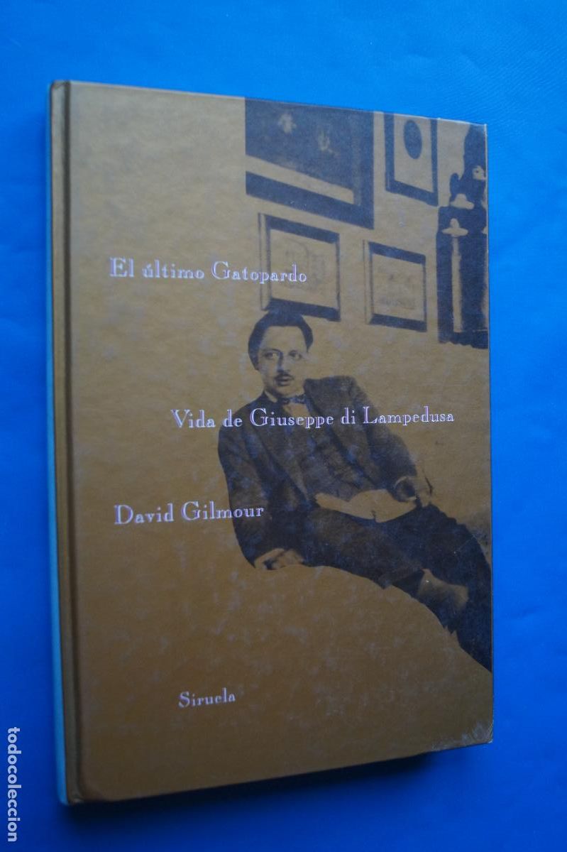 Libros de segunda mano: EL ULTIMO GATOPARDO. VIDA DE GIUSEPPE DI LAMPEDUSA. DAVID GILMOUR