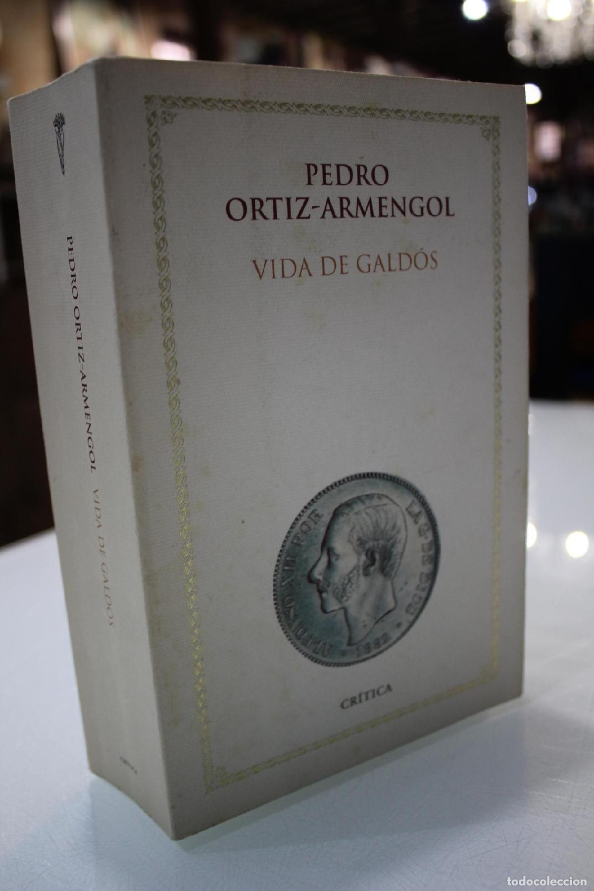 Second hand books: Vida de Gald&oacute;s - Ortiz-Armengol, Pedro.