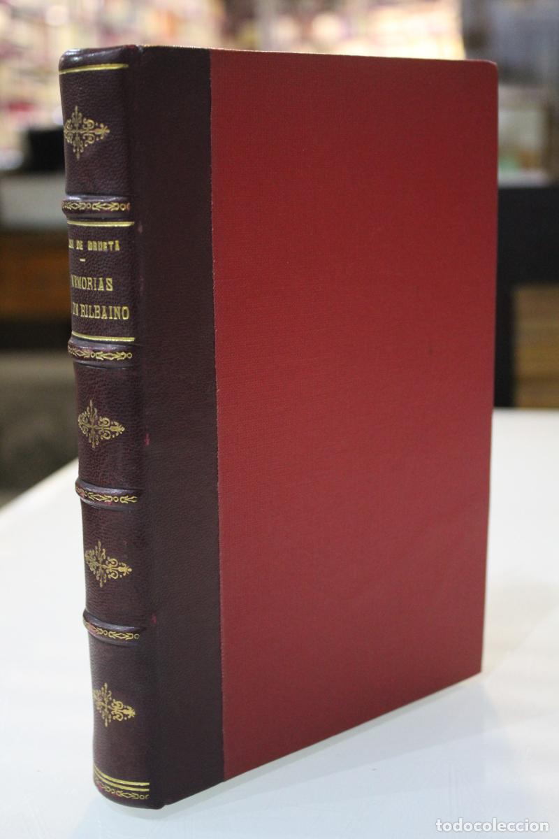 Libri di seconda mano: Memorias de un bilba&iacute;no. 1870 a 1900. - Orueta, Jos&eacute; de.