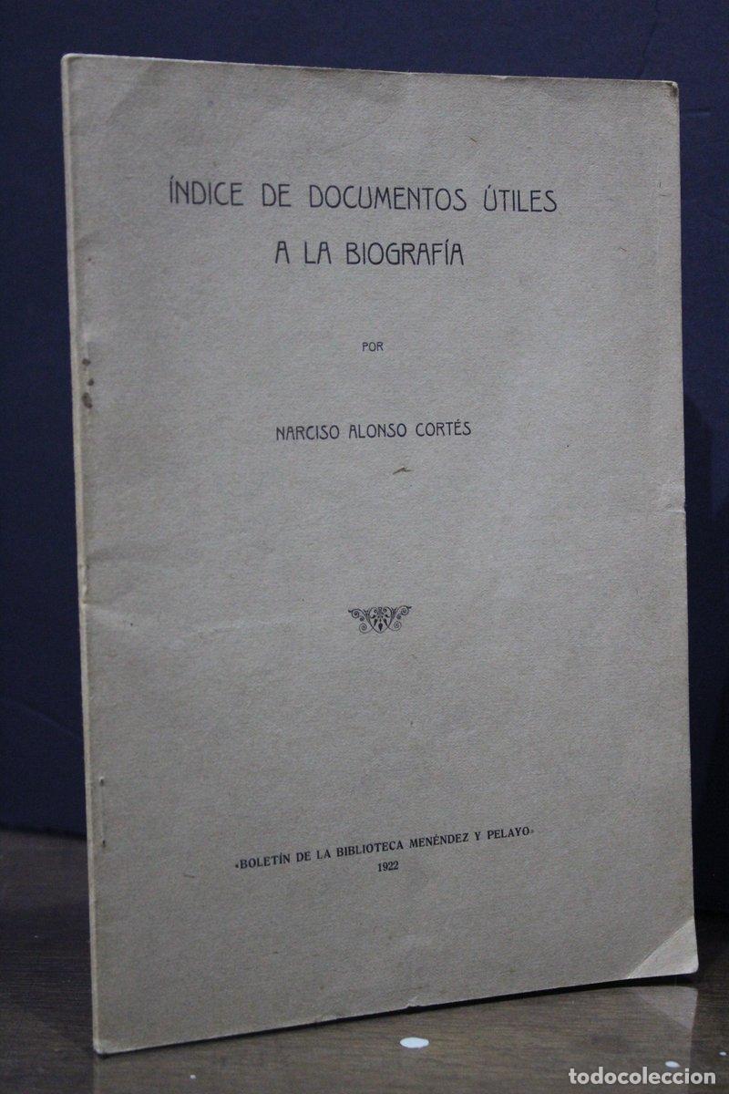 Gebrauchte B&uuml;cher: &Iacute;ndice de documentos &uacute;tiles a la biograf&iacute;a - Alonso Cort&eacute;s, Narciso.