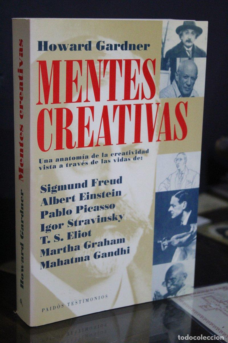 Gebrauchte B&uuml;cher: Mentes creativas. Una anatom&iacute;a de la creatividad vista a trav&eacute;s de las vidas de: Sigmund Freud, Albe