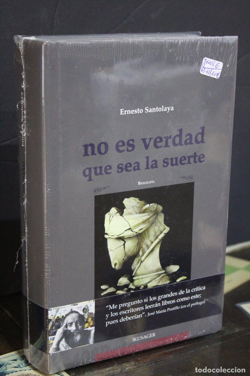 Gebrauchte B&uuml;cher: No es verdad que sea suerte - Santolaya, Ernesto.
