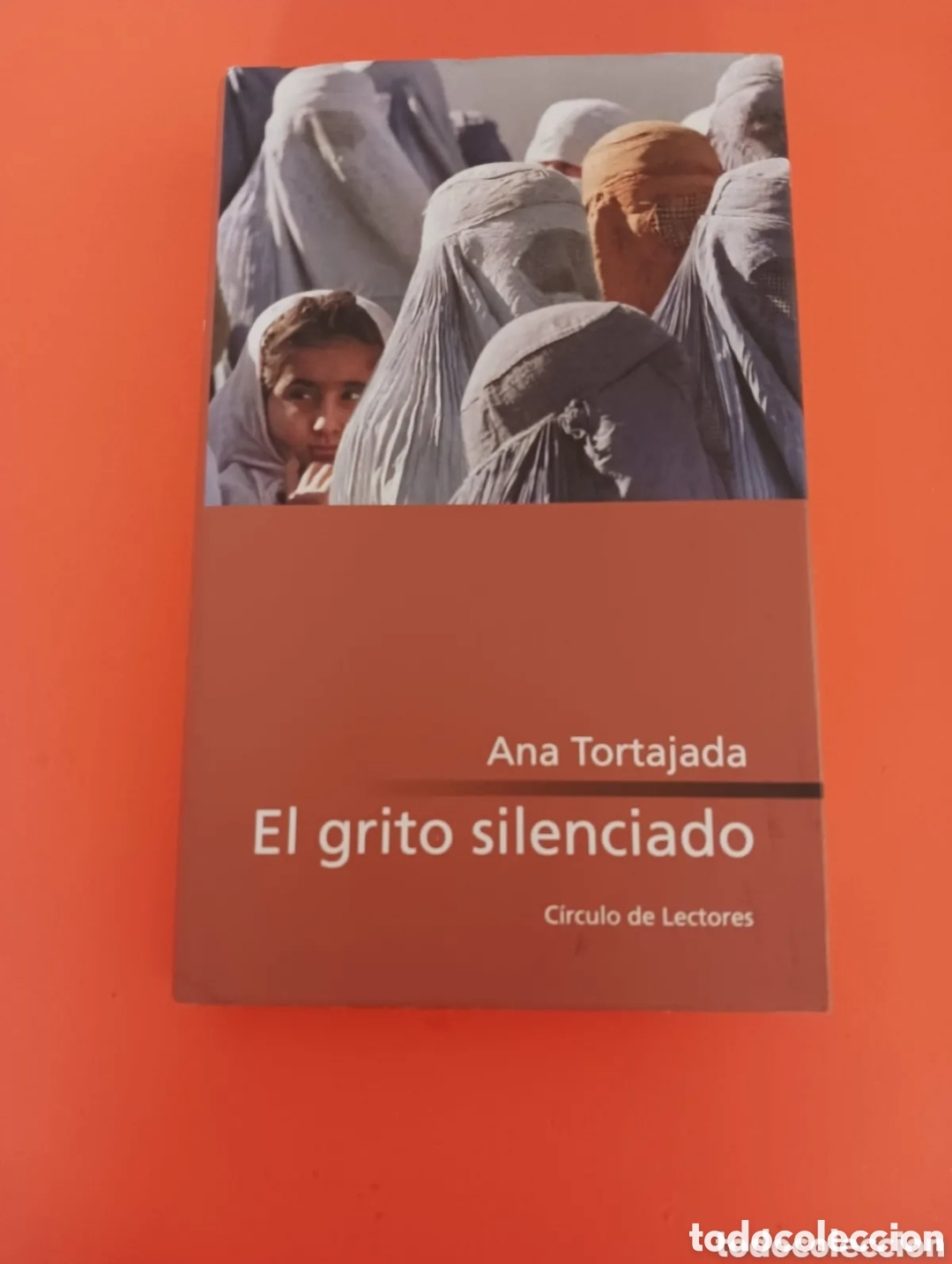 Libros de segunda mano: Libro, El grito silenciado. ANA TORTAJADA.